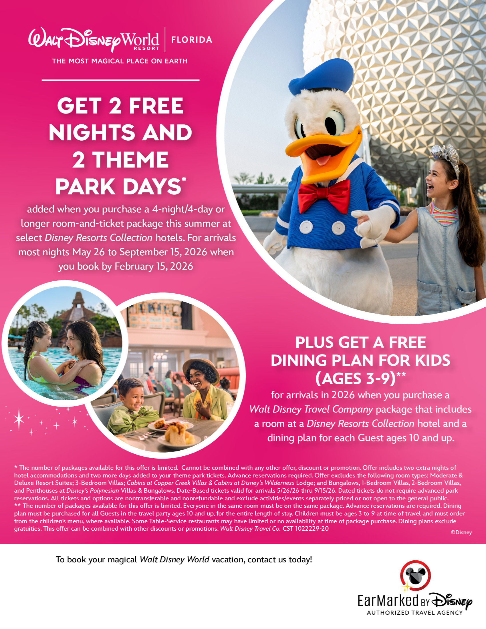Walt Disney World Resort in Florida Get 2 Free Nights and 2 theme park days added when you purchase a non-discounted 4-night/4-day room-and-ticket package or longer with your Magic Makers